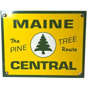 Maine Central The Pine Tree Route Railroad Sign Plaque Train Wall Decor 10" x 8"